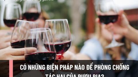 Chung tay phòng, chống tác hại của rượu, bia - vì sức khỏe cộng đồng